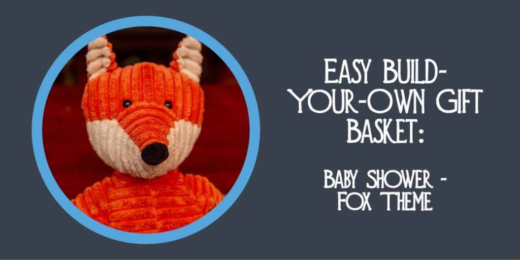 Fox Gift Basket